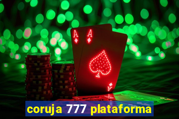 coruja 777 plataforma